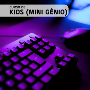 Curso Kids (mini gênio)