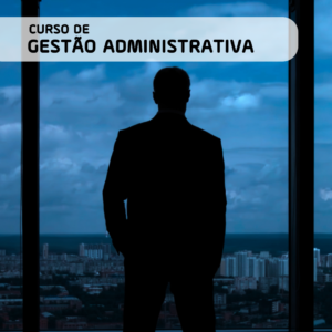 Curso Gestão administrativas